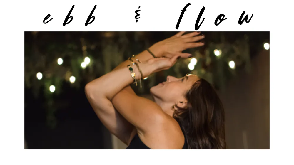 Ebb & Flow