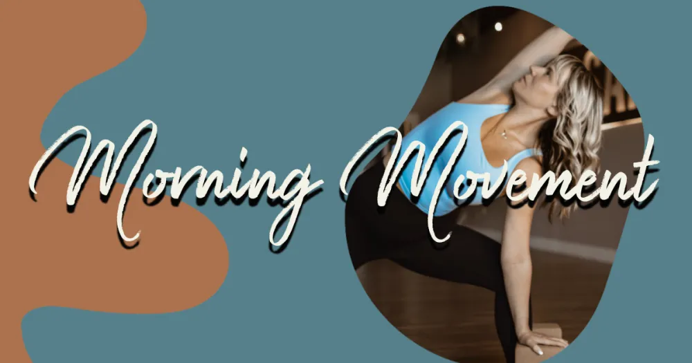 Morning Movements 